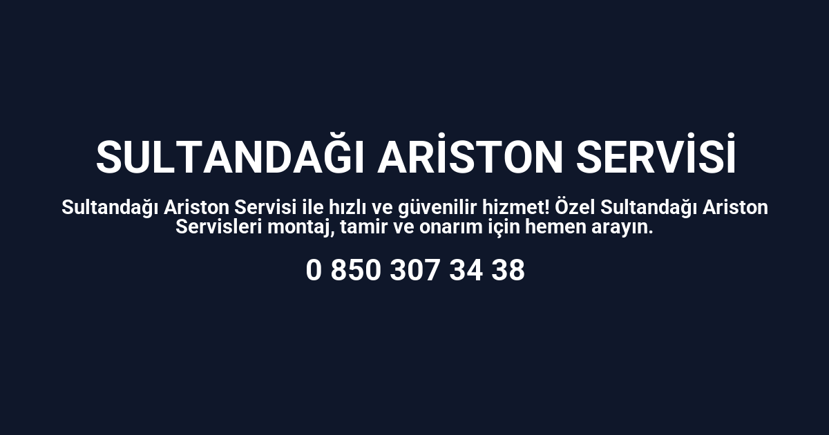 Sultandağı Ariston Servisi
